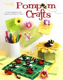 Pom-Pom Crafts (Leisure Arts #4836)