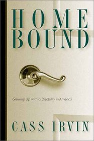 Home Bound: Growing Up With a Disability in America