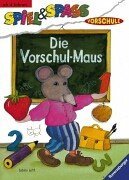 Die Vorschul- Maus. ( Junior Spiel und Spa).
