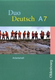 Duo Deutsch A 7. Arbeitsheft. Nordrhein-Westfalen