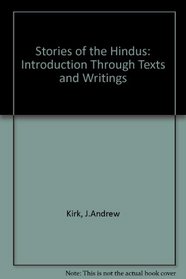 Stories of the Hindus: An Introduction Through Texts and Interpretation,
