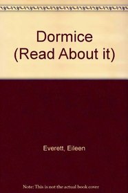 Dormice (Read About It)