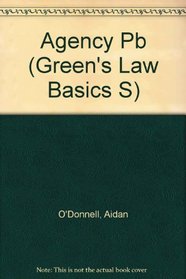 Agency (Greens Law Basics)