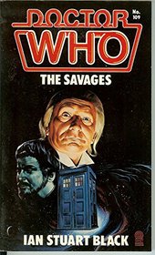 Doctor Who the Savages (Doctor Who Library, No 109)