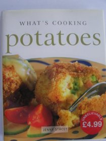 POTATOES (WHAT'S COOKING)