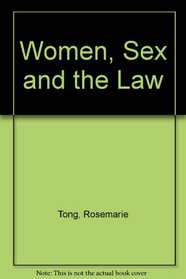 Women, Sex and the Law (New feminist perspectives series)