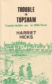 Trouble in Topsham: Comedy-Thriller Set in 1930s Devon