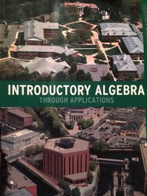 Middlesex Community College Introductory Algebra Through Applications