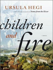 Children and Fire (Burgdorf Cycle, Bk 4) (Audio CD) (Unabridged)