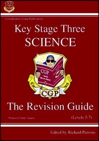 KS3 Science: Revision Guide - Levels 5-7 (Revision Guides)