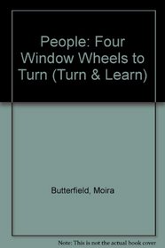 People: Four Window Wheels to Turn (Turn & Learn)