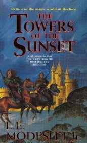 The Towers of the Sunset (Saga of Recluce)