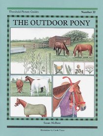 Outdoor Pony (Threshold Picture Guides, No 22)