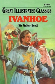 Ivanhoe (Great Illustrated Classics)