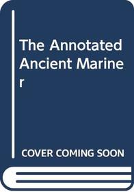 The Annotated Ancient Mariner