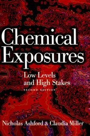 Chemical Exposures: Low Levels and High Stakes, 2nd Edition