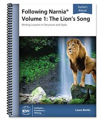 Following Narnia Volume 1: The Lion's Song [Teacher's Manual only]