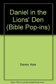 Daniel in the Lions' Den (Bible Pop-ins)