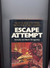 Escape Attempt (Macmillan's Best of Soviet Science Fiction)