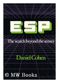 Esp: The Search Beyond the Senses