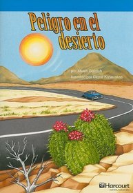 Peligro en el Desierto (On-Level Collections: Grade 6) (Spanish Edition)