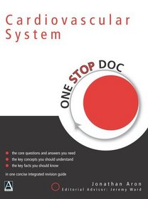 Cardiovascular System (One Stop Doc Revision Series)