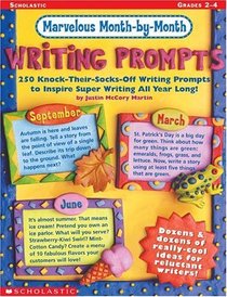 Writing Prompts:  250 Knock-Their-Socks-Off Writing Prompts to Inspire Super Writing All Year Long