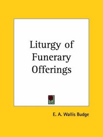 Liturgy of Funerary Offerings
