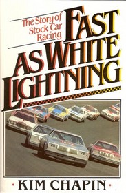 Fast as white lightning: The story of stock car racing