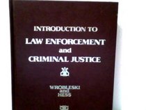 Intro to Law Enforcement & Criminal Just (Criminal Justice Series)
