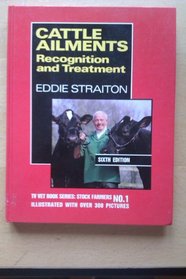Cattle Ailments: Recognition and Treatment (TV Vet book series)