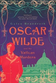 OSCAR WILDE AND THE VATICAN MURDERS