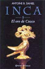 Inca 2: El Oro De Cuzco (Spanish Edition)