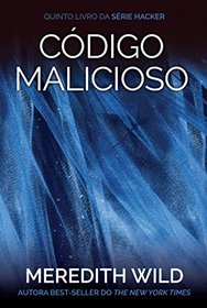 Codigo Malicioso - Vol.5 - Serie Hacker