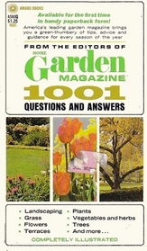 1001 Questions And Answers From The Editors Of Home Garden Magazine