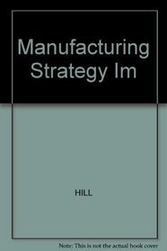 Manufacturing Strategy IM