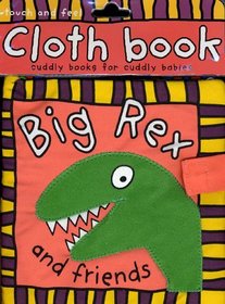 Cloth Book: Big Rex and Friends (PRODUCT SAFETY RECALL!)