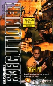 Dayhunt (Lord of the Seas, Bk 2) (Executioner, No 260)