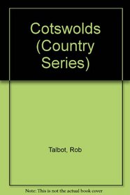 The Cotswolds (Country Series)