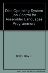 DOS Job Control for Assembler Language Programmers