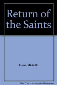 Return of the Saints