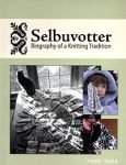 Selbuvotter: Biography of a Knitting Tradition