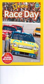 Race Day Super Reader Pre-Reader (National Geographic Kids)