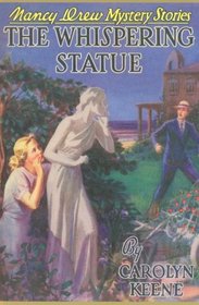 The Whispering Statue (Nancy Drew, Book 14)