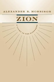 Zion: A Light in the Darkness