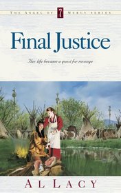 Final Justice (Angel of Mercy, Bk 7)