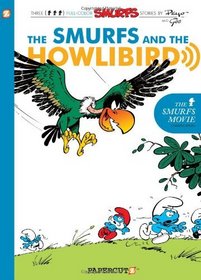The Smurfs #6: The Smurfs and the Howlibird