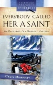 Everybody Called Her A Saint (Everybody's A Suspect #3)