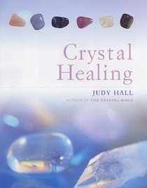 The Crystal Healing Book