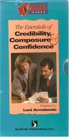 Essentials of Credibility, Composure & Confidence